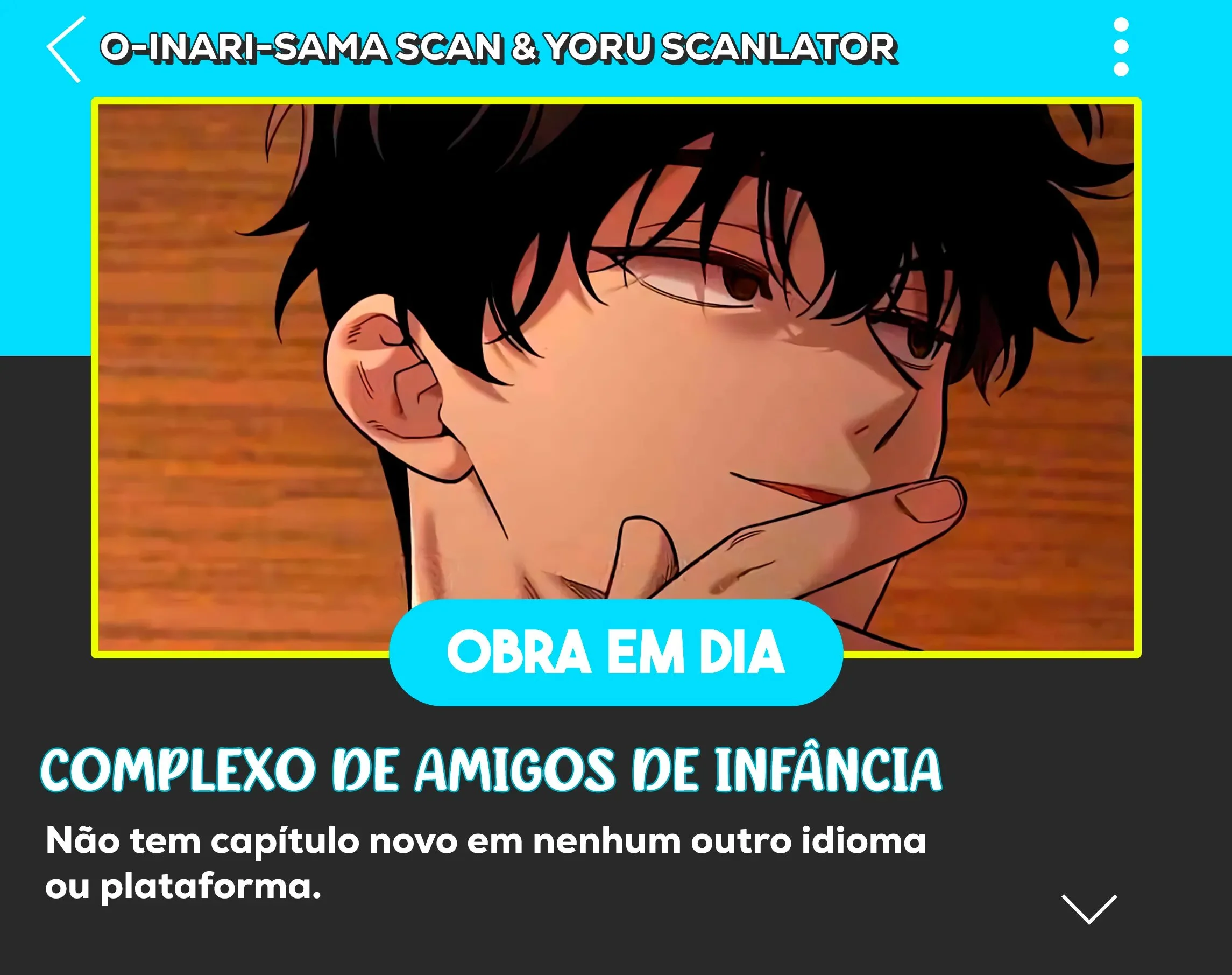 Complexo de Amigos de Infância Capítulo 1
