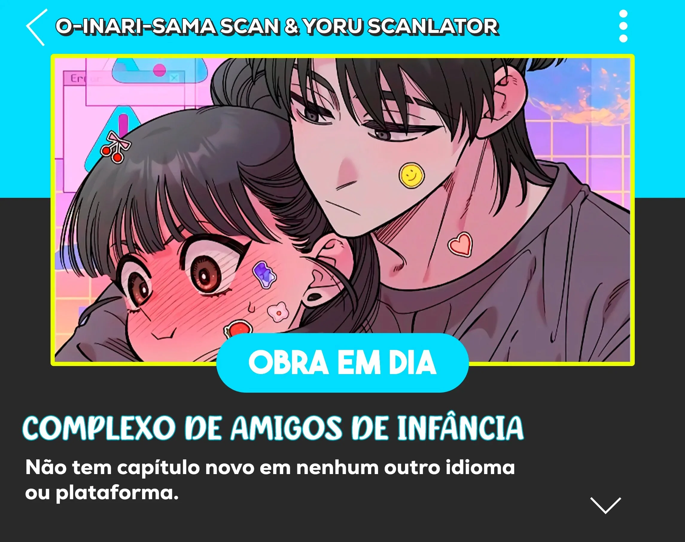 Complexo de Amigos de Infância Capítulo 1
