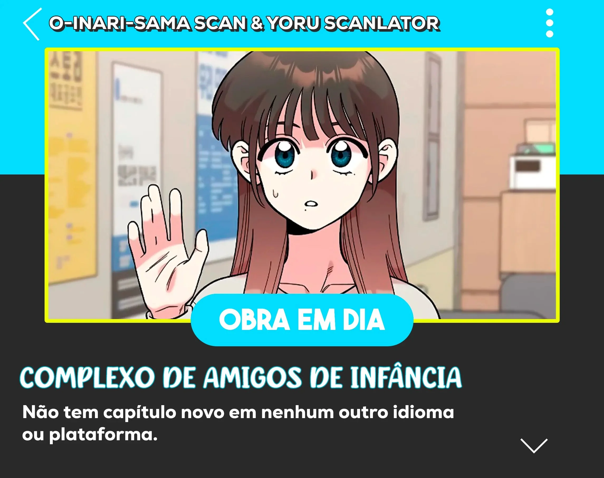 Complexo de Amigos de Infância Capítulo 1