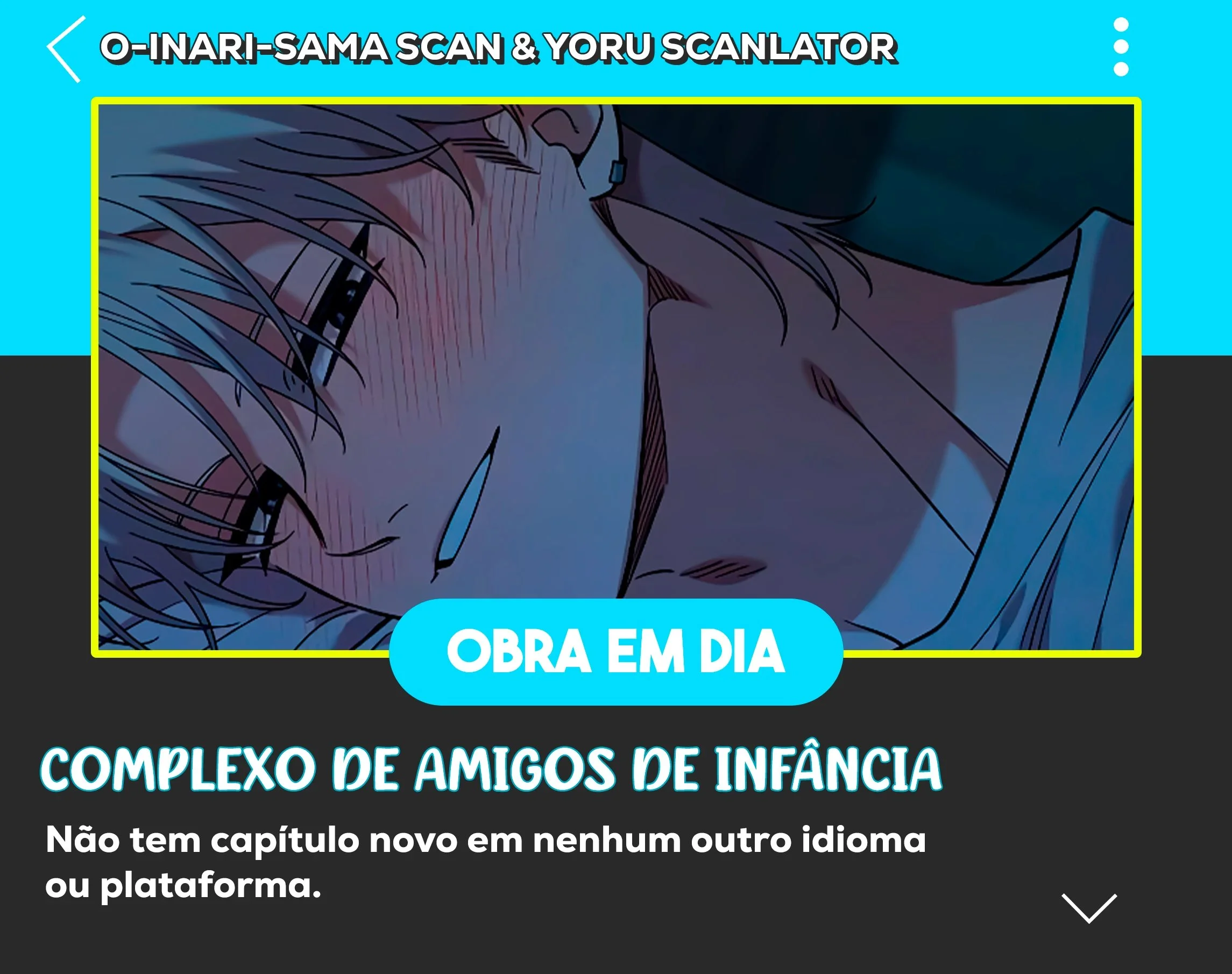 Complexo de Amigos de Infância Capítulo 1