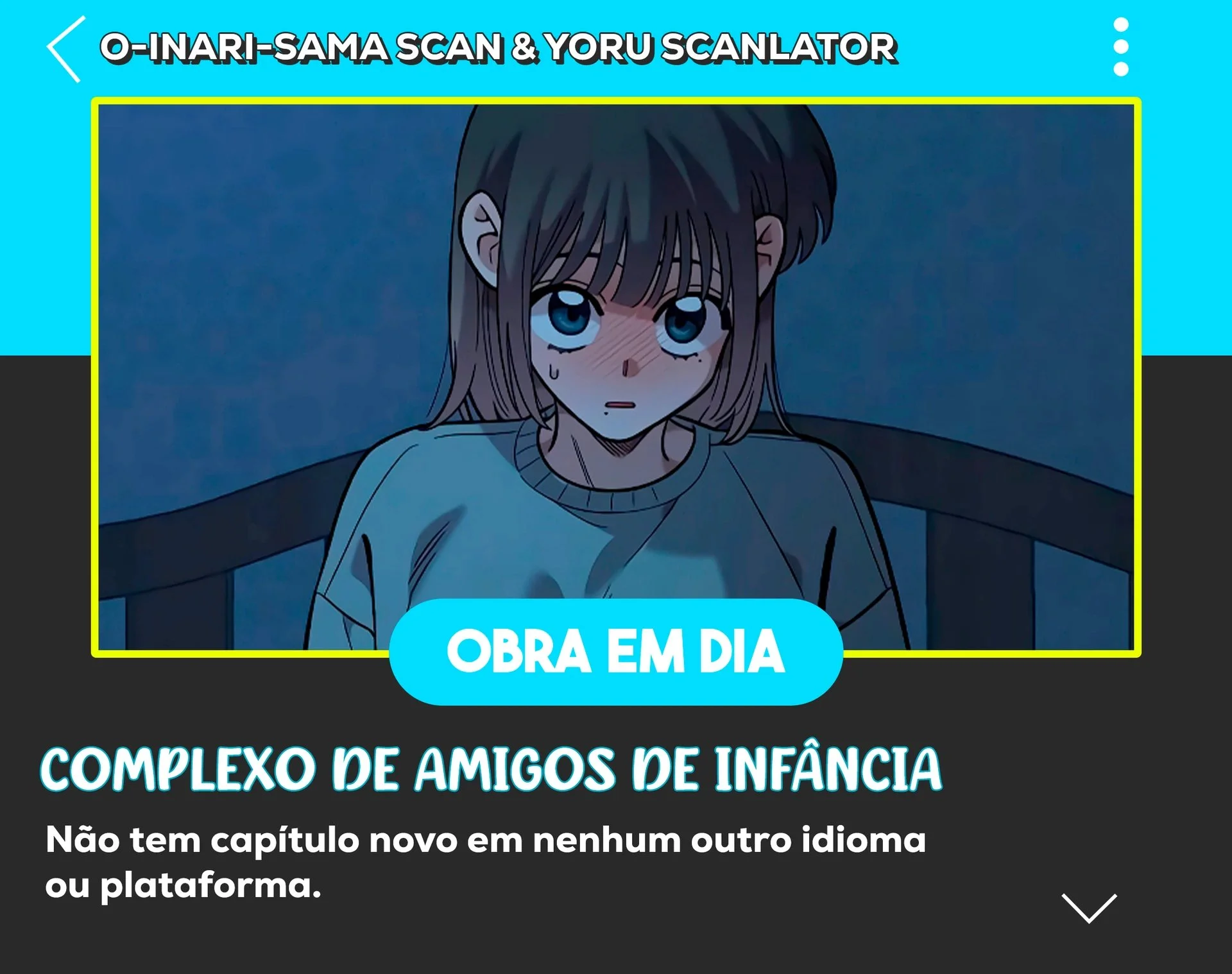 Complexo de Amigos de Infância Capítulo 1