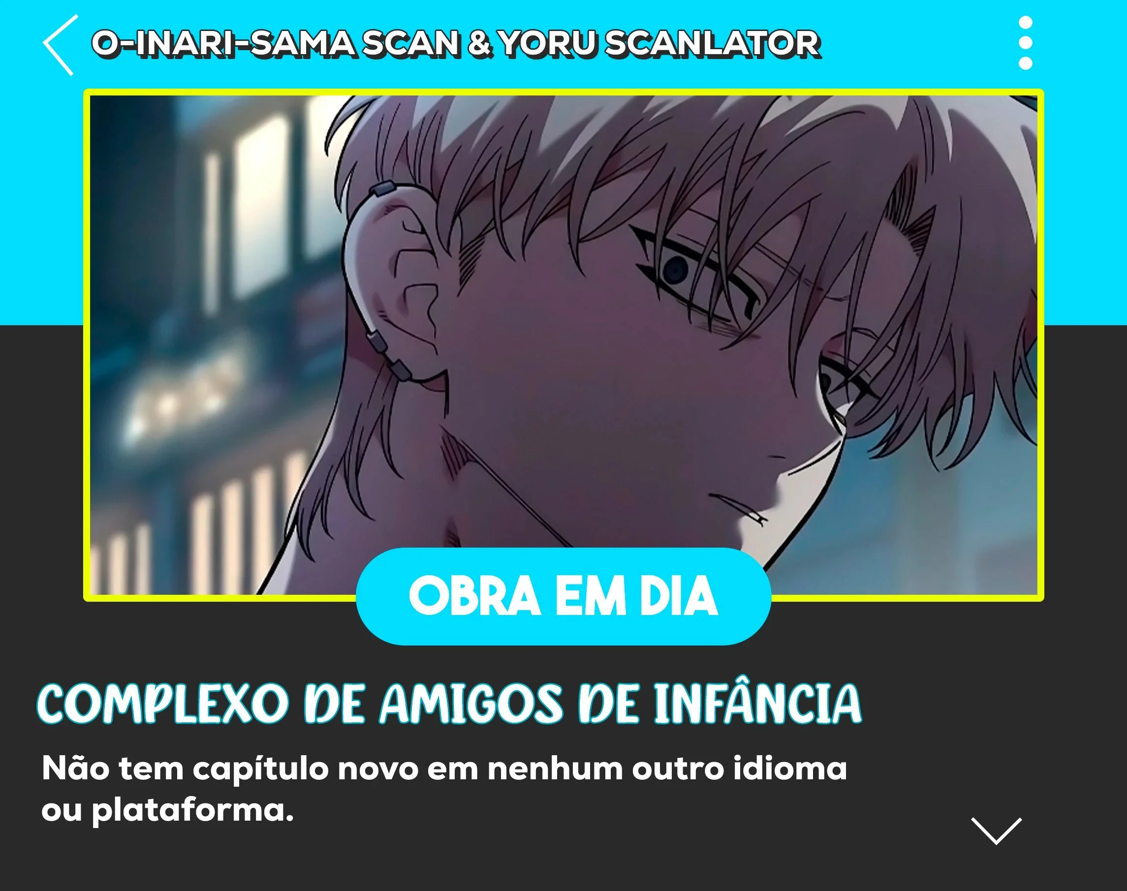 Complexo de Amigos de Infância Capítulo 1
