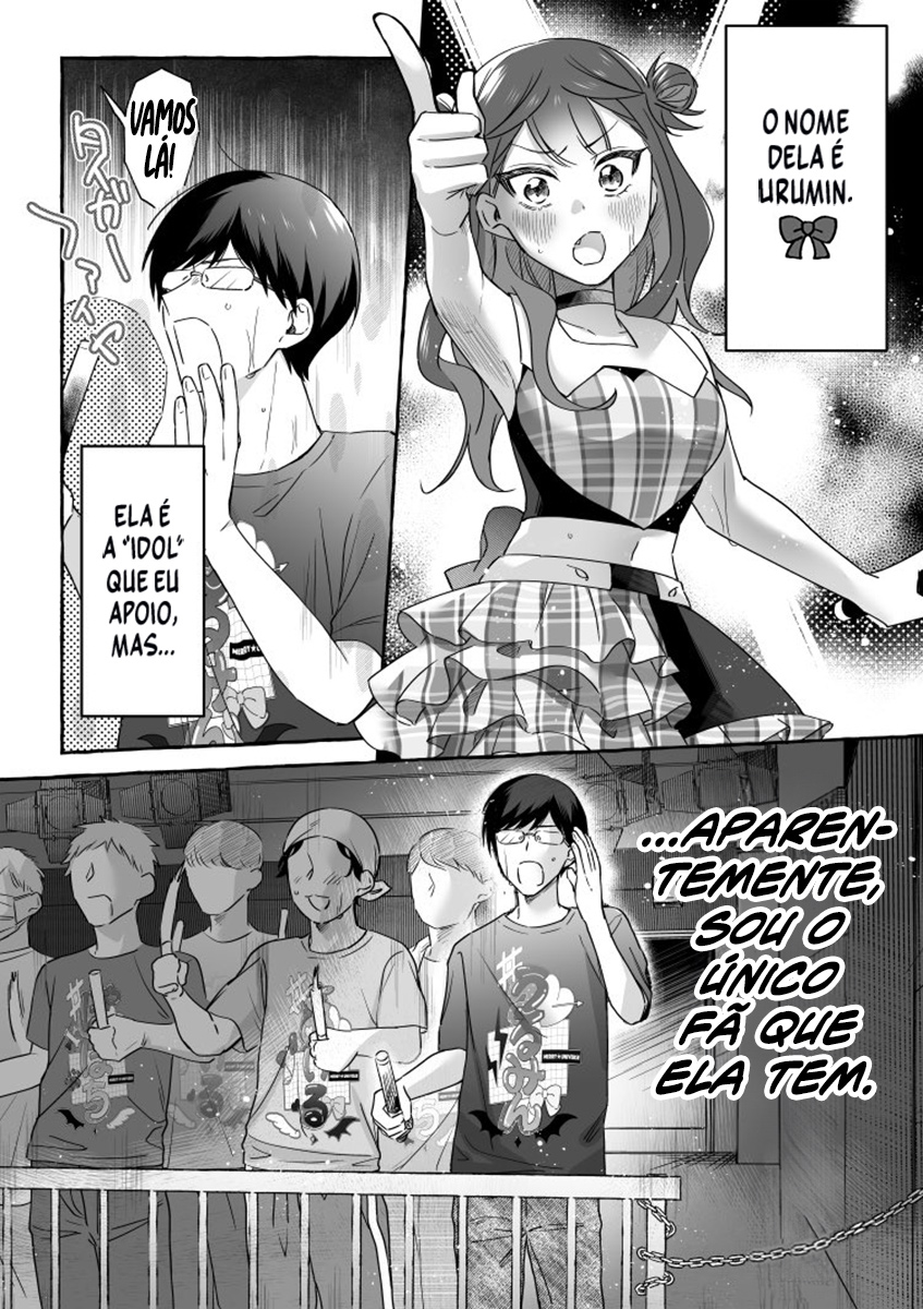 Damedol to Sekai ni Hitori Dake no Fan Capítulo 1