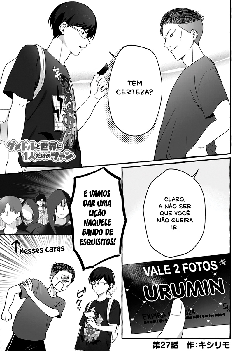 Damedol to Sekai ni Hitori Dake no Fan Capítulo 1
