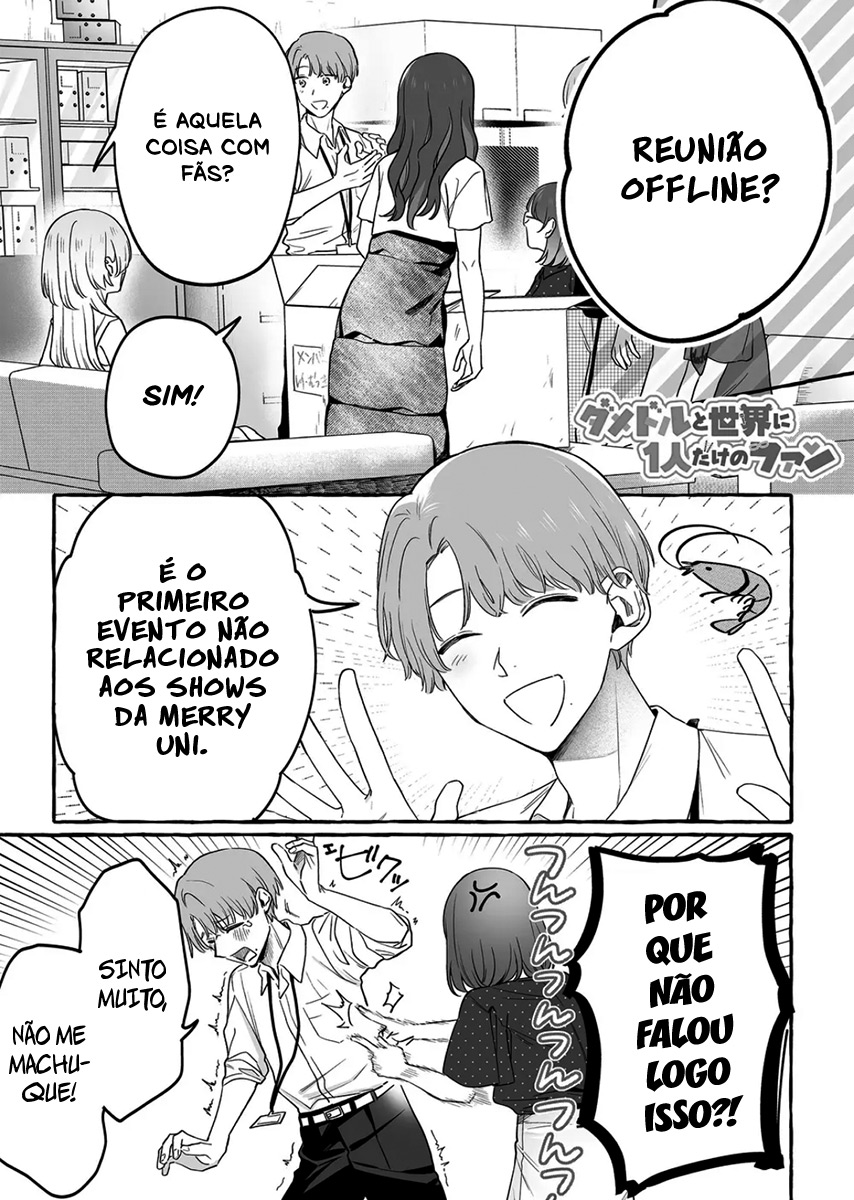 Damedol to Sekai ni Hitori Dake no Fan Capítulo 1