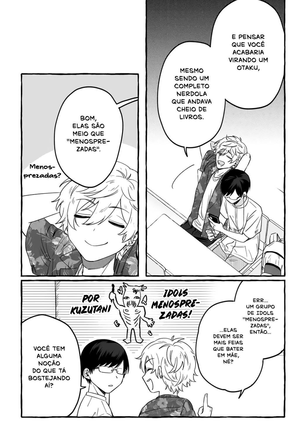 Damedol to Sekai ni Hitori Dake no Fan Capítulo 1