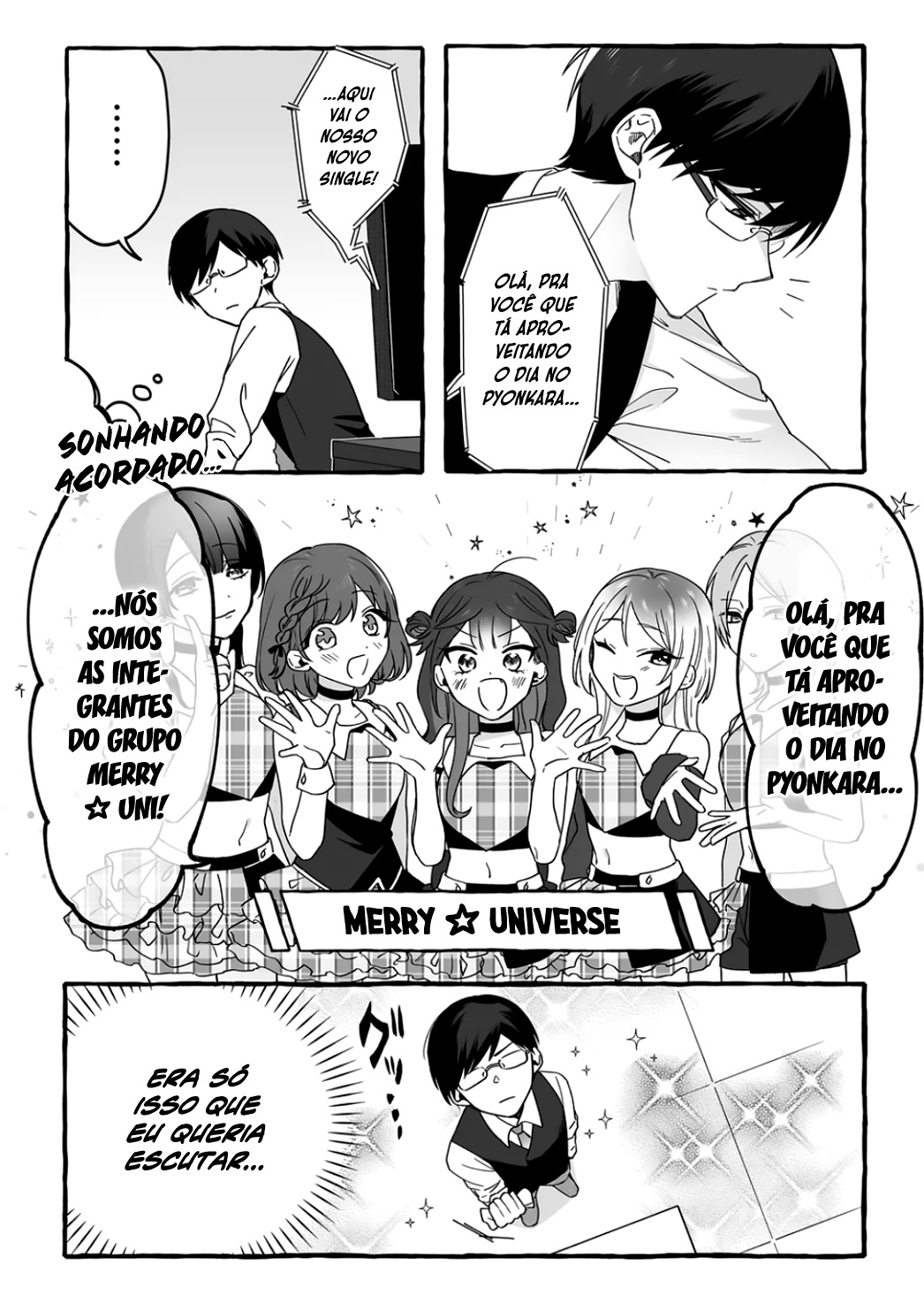 Damedol to Sekai ni Hitori Dake no Fan Capítulo 1