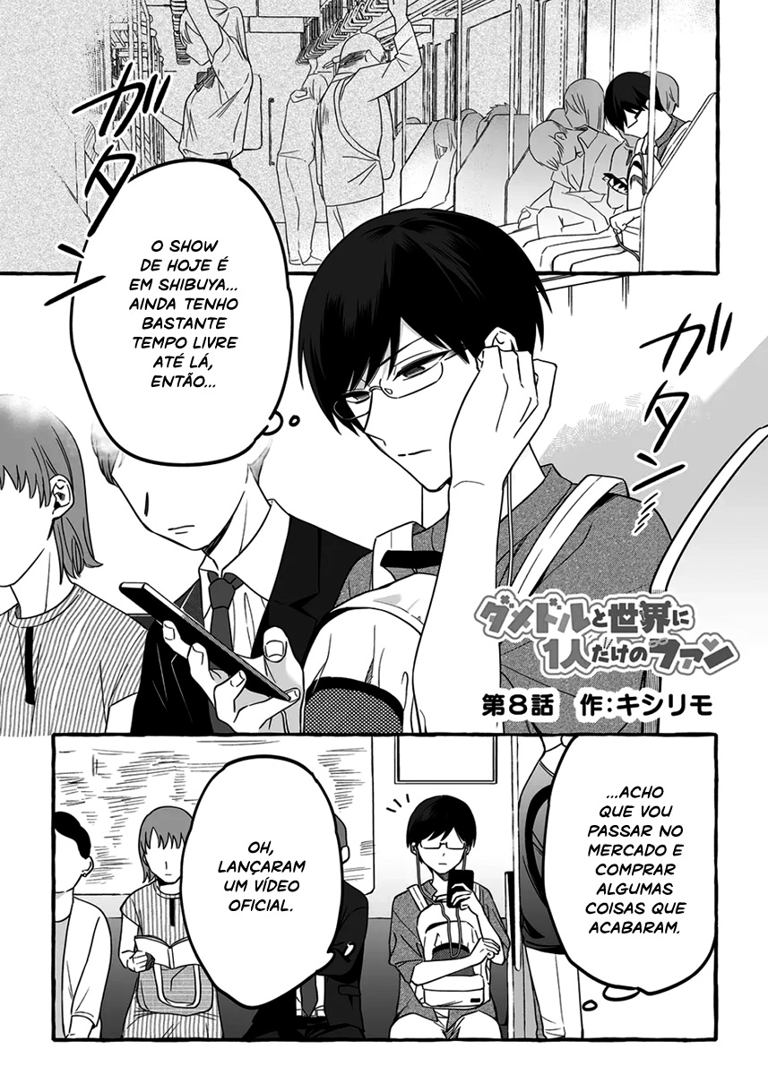 Damedol to Sekai ni Hitori Dake no Fan Capítulo 1