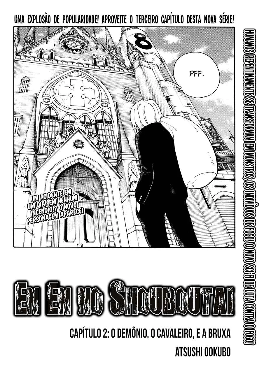 Fire Force Capítulo 2 – O Demônio, O Cavaleiro, E a Bruxa