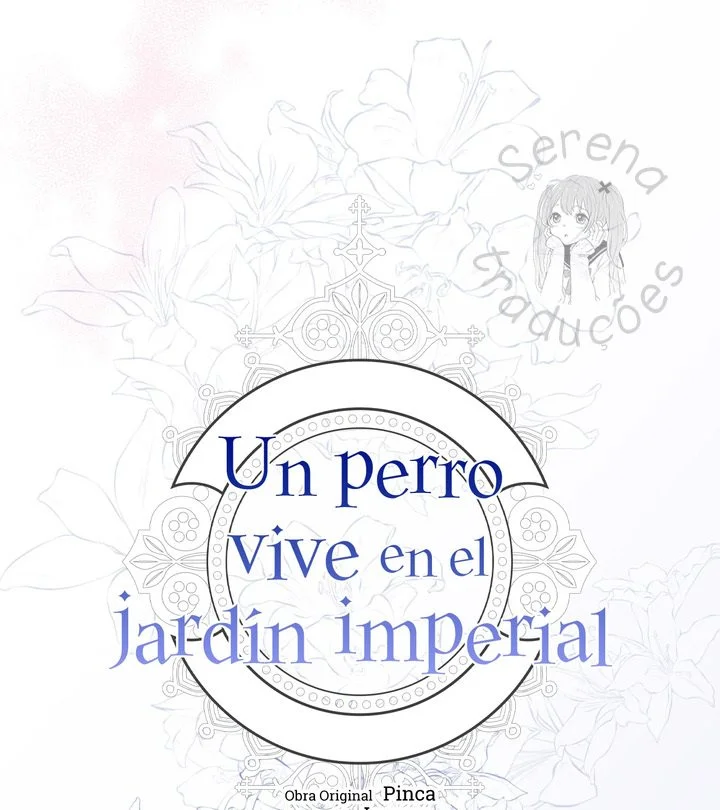 Um Vira Lata está vivendo no Jardim do Palácio Capítulo 1